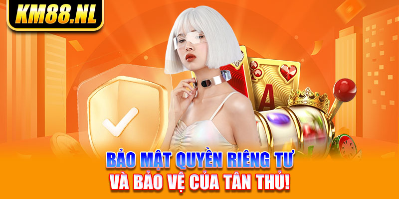 Bảo mật quyền riêng tư và bảo vệ của tân thủ!