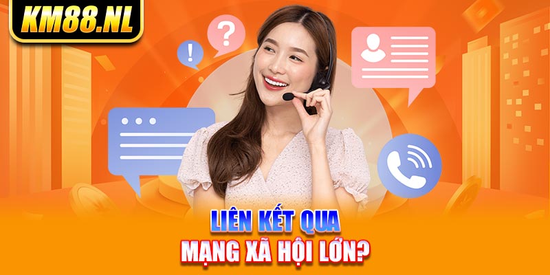 Liên hệ KM88 qua mạng xã hội lớn?