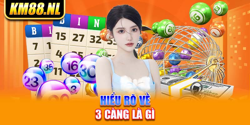 Hiểu rõ về 3 càng là gì