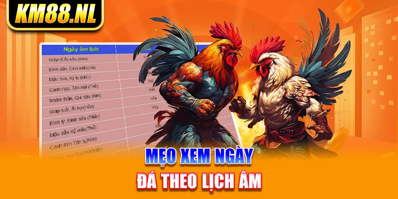 Mẹo xem ngày đá theo lịch âm